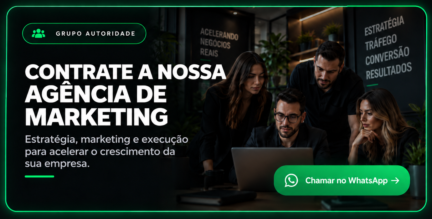 Contrate a nossa agência de marketing. Estratégia, marketing e execução para acelerar o crescimento da sua empresa. Chamar no WhatsApp.